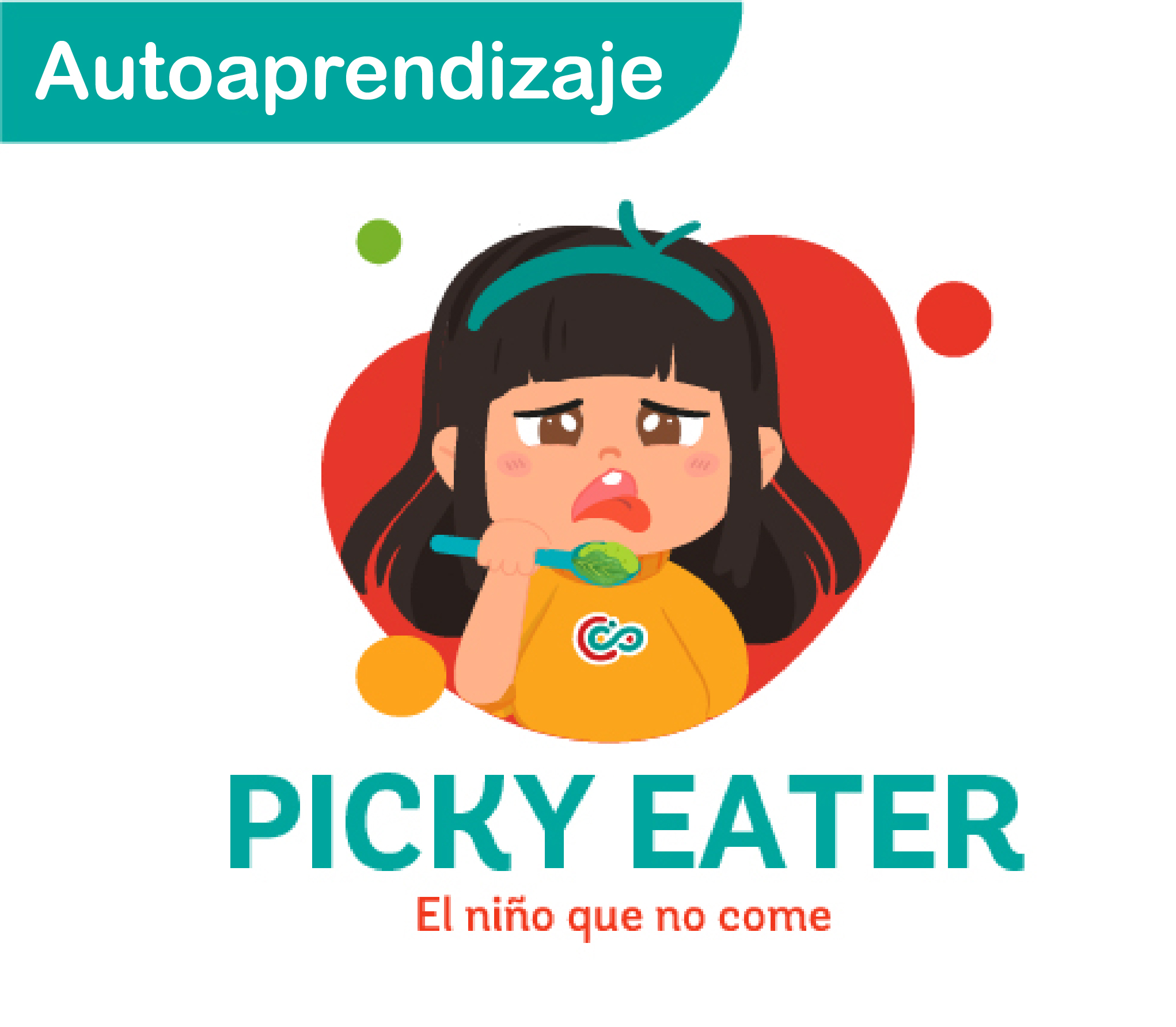 PICKY EATER El niño que no come AUTOAPRENDIZAJE