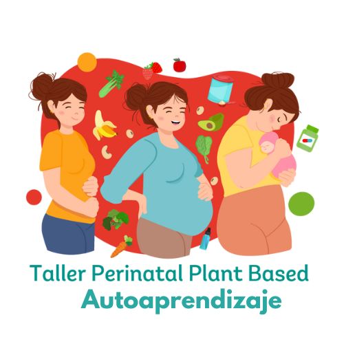 Taller Perinatal Plant Based Autoaprendizaje