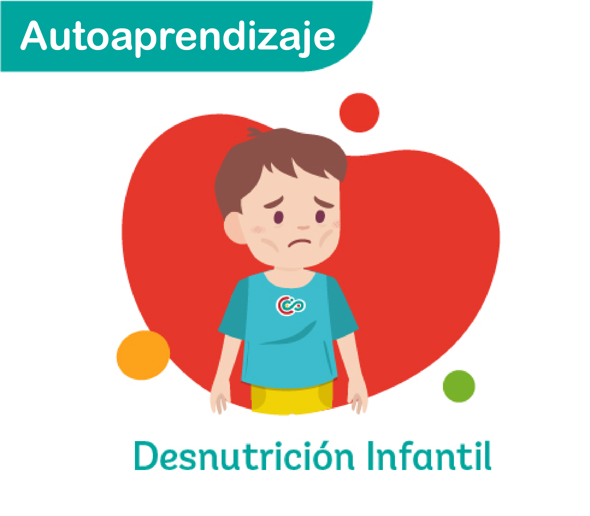 Desnutrición Infantil AUTOAPRENDIZAJE