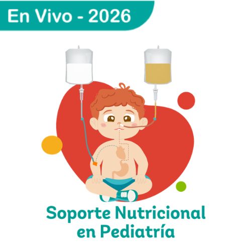 Soporte Nutricional en Pediatría EN VIVO
