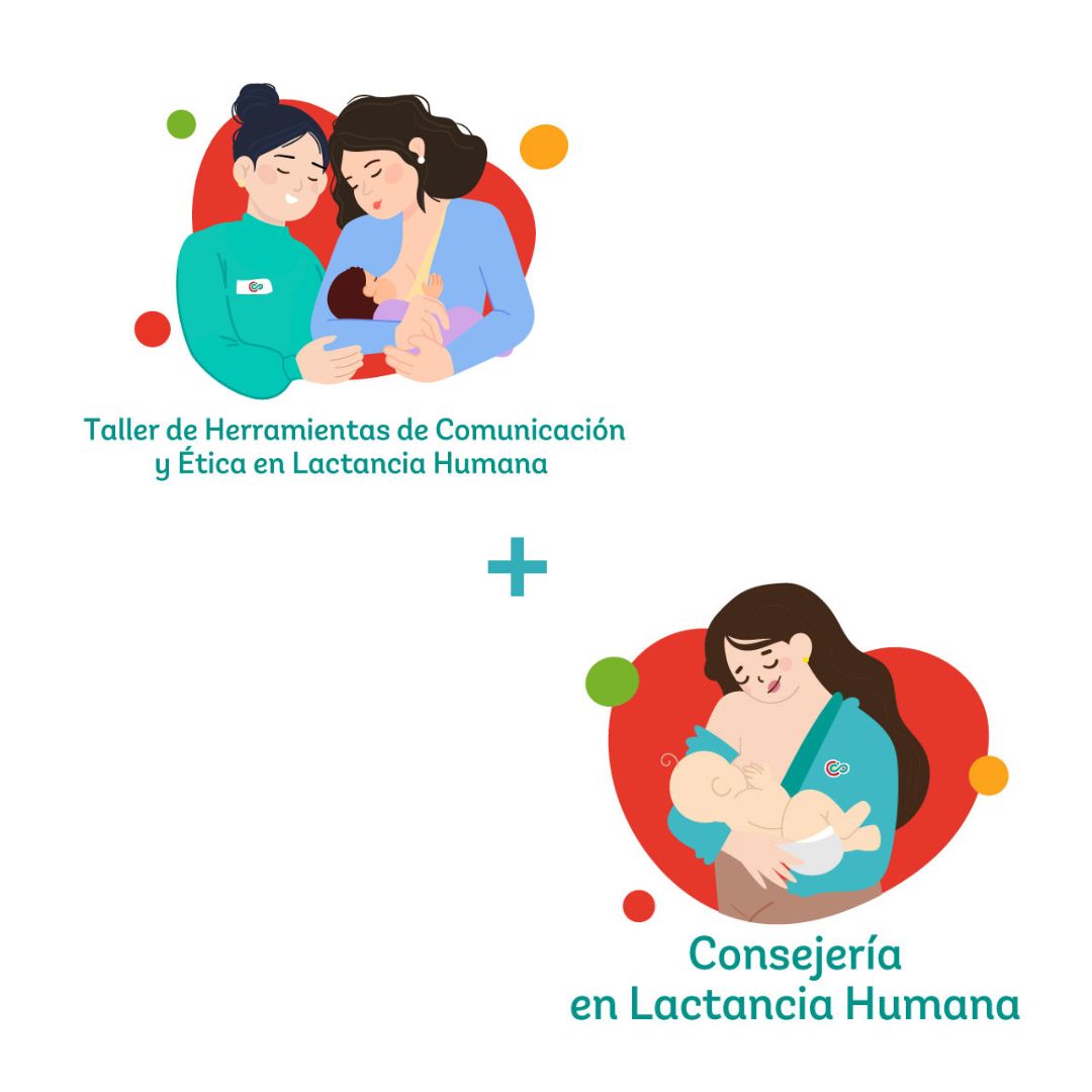 Curso de Consejería en Lactancia + Taller de Herramientas de Comunicación y Ética en Lactancia Humana