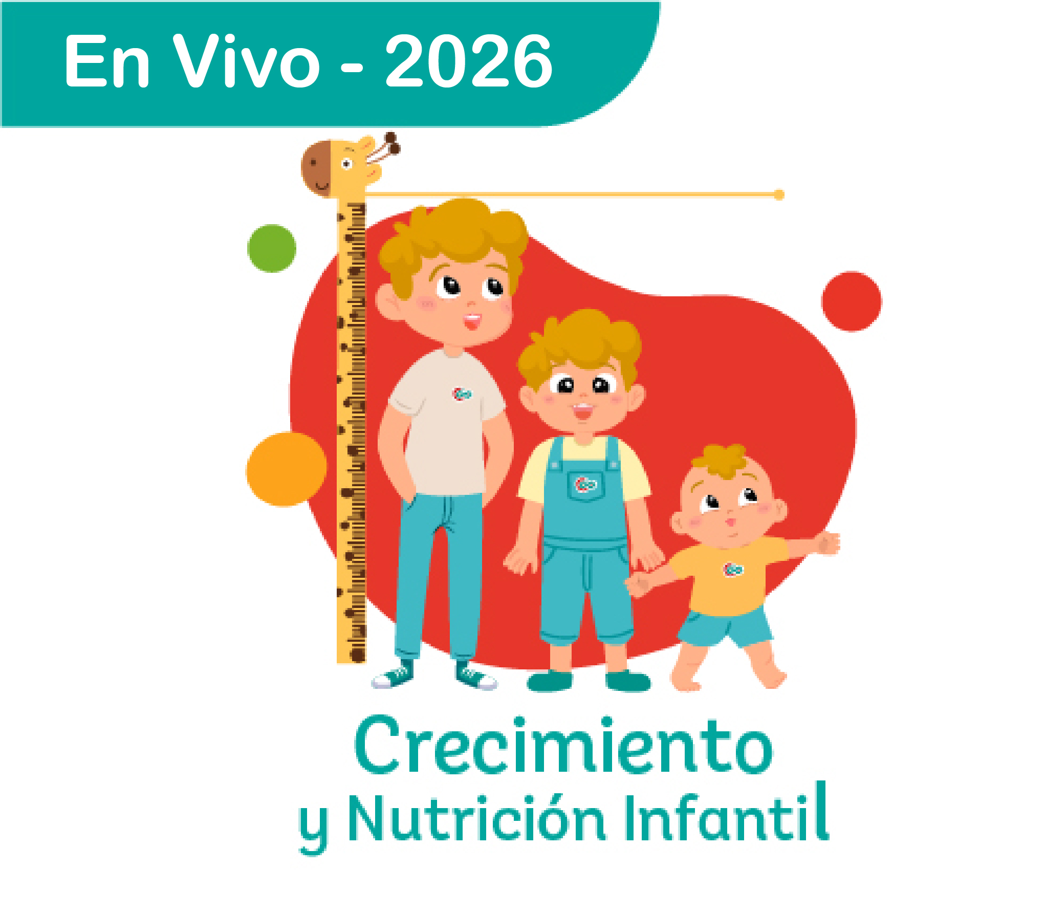 Crecimiento y Nutrición Infantil EN VIVO